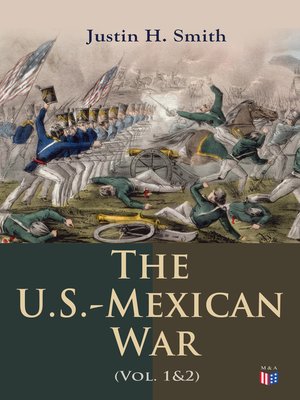 cover image of The U.S.-Mexican War (Volume 1&2)